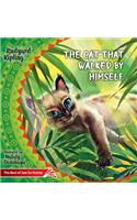 Cat that Walked by Himself. How the Rhinoceros Got His Skin.