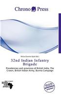 32nd Indian Infantry Brigade: (English)