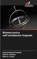 Biomeccanica nell'ortodonzia linguale