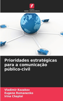 Prioridades estratégicas para a comunicação público-civil