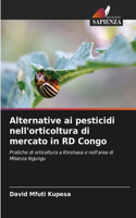 Alternative ai pesticidi nell'orticoltura di mercato in RD Congo
