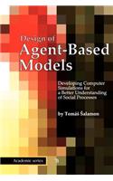 Design of Agent-Based Models