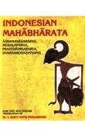 The Indonesian Mahabharata: Asramavasaparva, Mosalaparva, Prsthanikaparva, Svargarohanaparva, English tr. from the original classical Kawi text by I. Gusti Putu Phalgunadi