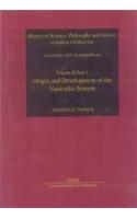 Origin and Development of the Vaisesika System: History of Science: vol.1, pt 4: Philosophy and Culture in Indian Philosophy
