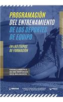 Programación del entrenamiento de los deportes de equipo en las etapas de formación