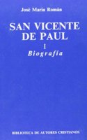 San Vicente de Paul. I: Biografia