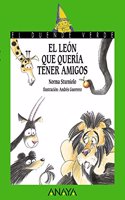 El leon que queria tener amigos