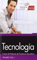 Cuerpo de Profesores de Ensenanza Secundaria. Tecnologia. Temario. Vol. I. (Spanish Edition)