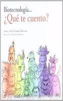 Biotecnologia? Â¿Que te cuento?