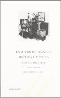 Escritos de Tecnica, Poetica y Mistica