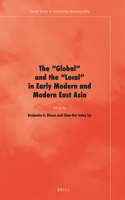 'Global' and the 'Local' in Early Modern and Modern East Asia