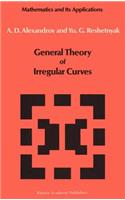 General Theory of Irregular Curves