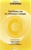 Variations sur la référence verbale