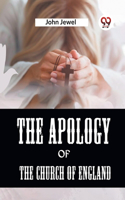 The Apology of the Church of England (Edition2023)