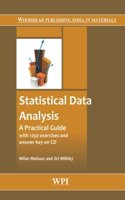 Statistical Data Analysis: A Practical Guide(Woodhead Publishing India in Materials)