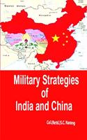 Military Strategies of India and China