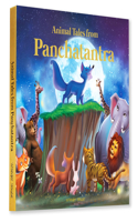 Animal Tales From Panchtantra: Timeless Stories For Children From Ancient India