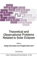 Theoretical and Observational Problems Related to Solar Eclipses