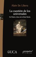 La cuestion de los universales: De Platon a fines de la Edad Media (Spanish Edition)