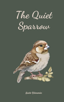 The Quiet Sparrow