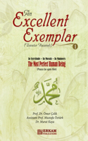 Excellent Exemplar (Uswatun Hasanah) Vol.1
