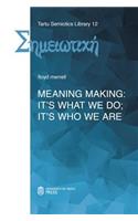 Meaning Making