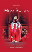 Msza &#347;wi&#281;ta