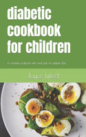diabetic cookbook for children
