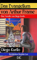 Evangelium von Arthur Frame