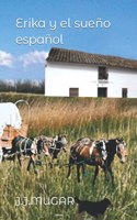 Erika y el sueño español