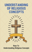 Understanding Of Religious Concepts