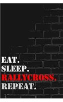 Eat. Sleep. Rallycross. Repeat