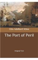 The Port of Peril: Original Text