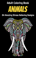 Animals Adult Coloring Book 84 Amazing Stress Relieving Designs