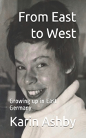 From East to West: Growing up in East Germany