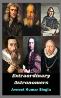 Extraordinary Astronomers