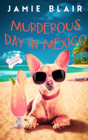 Murderous Day in Mexico