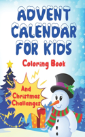 Advent Calendar For Kids Coloring Book and Christmas Challanges