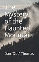 Mystery of the Haunted Mountain