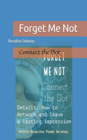 Forget Me Not: Connect the Dot