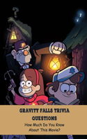 Gravity Falls Trivia Questions