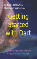 Getting Started with Dart: Google's Beginner-Friendly Programming Language