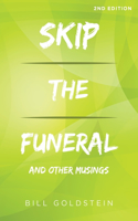 Skip the Funeral