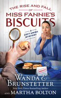 Rise and Fall of Miss Fannie's Biscuits