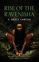 Rise of the Ravenisha