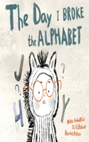 Day I Broke The Alphabet