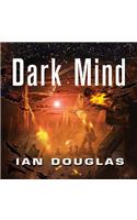 Dark Mind: (Book 7 Star Carrier)