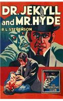 Dr Jekyll and MR Hyde (Detective Club Crime Classics)
