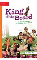 Reading Wonders Leveled Reader King of the Board: Approaching Unit 5 Week 1 Grade 5: (Elementary Core Reading)