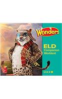 Reading Wonders for English Learners G4 U4 Companion Worktext Beginning: (Reading Wonders Ell and Eld)